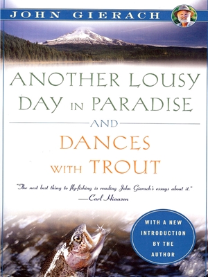 Another Lousy Day in Paradise/Dances with Trout