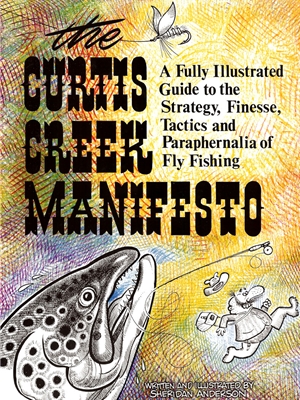 the curtis creek manifesto Fly Fishing Books