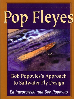 Pop Fleyes by Ed Jaworowski and Bob Popovics