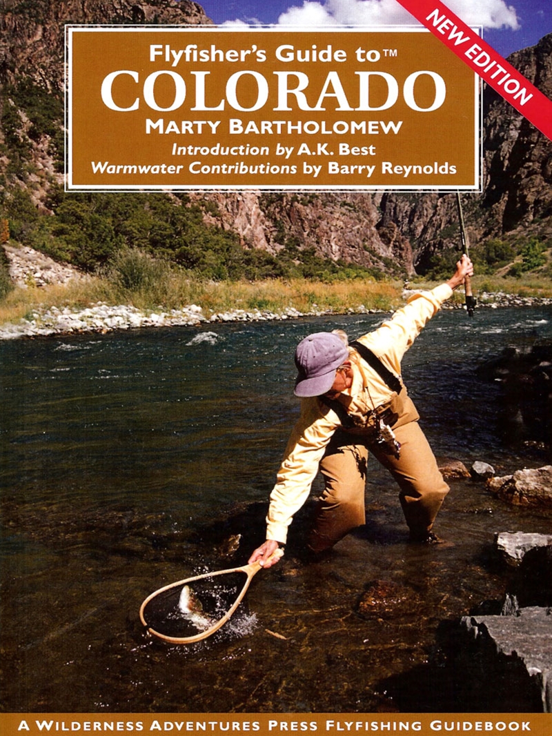 Colorado- Fly Fisher's Guide to