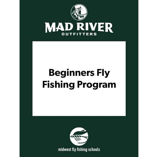 Beginners Fly Fishing Program at Mad River Outfitters