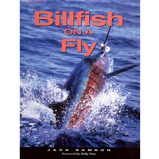 Billy Pate's Fly Fishing For Billfish
